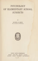 view Psychology of elementary school subjects / by Homer B. Reed.