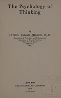 view The psychology of thinking / by Irving Elgar Miller.