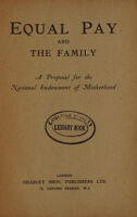 view Equal pay and the family : a proposal for the national endowment for motherhood / [... K.D. Courtney [and others]].