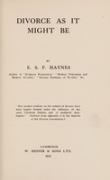 view Divorce as it might be / by E.S.P. Haynes.