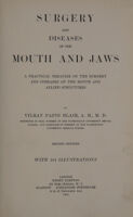 view Surgery and diseases of the mouth and jaws : a practical treatise on the surgery and diseases of the mouth and allied structures / by Vilray Papin Blair.