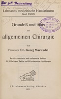 view Grundriss und Atlas der allgemeinen Chirurgie / von Georg Marwedel.