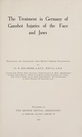 view The treatment in Germany of gunshot injuries of the face and jaws / tr. and abstracted from recent German publications, by W.H. Dolamore.