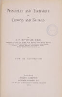 view Principles and technique of crowns and bridges / by J.F. Hovestadt.