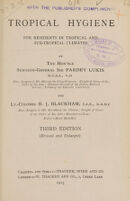 view Tropical hygiene for residents in tropical and subtropical climates / by the Hon'ble Surgeon-General Sir Pardey Lukis and Lt.-Colonel R.J. Blackman.