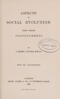 view Aspects of social evolution. 1st series, Temperaments / by J. Lionel Tayler.