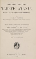 view The treatment of tabetic ataxia by means of systematic exercise / by H.S. Frenkel.