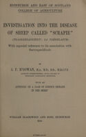 view Investigation into the disease of sheep called "scrapie" (Traberkrankheit, la tremblante) : with especial reference to its association with sarcosporidiosis / by J.P. M'Gowan ; with an appendix on a case of Johne's disease in the sheep.