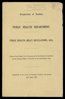 view Public health (meat) regulations, 1924 : extract from Report No. 275 / presented to the Sanitary Committee by the Medical Officer of Health [William J, Howarth] on the 24th March, 1925.