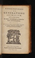 view Exercitationes de generatione animalium : Quibus acc. quaedam de partu: de membranis ac humoribus uteri: & de conceptione / [William Harvey].