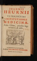 view Institutiones medicinae / [Johan van Heurne].