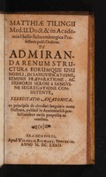 view Matthiae Tilingii ... De admiranda renum structura : eorumque usu nobili, in sanguificatione, seminis praeparatione, ac humoris serosi à sanguine segregatione consistente, exercitatio anatomica.