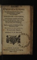 view Observationes excerptae ex praelectionibus publicis, privatisque collegiis ... / Theodori Craanen ... Quibus emendatur et illustratur V institutionum liber Danielis Sennerti, de auxiliorum materia. Auctore P.V.D. Med. doct.