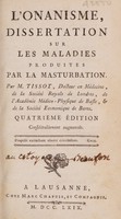 view L'onanisme, dissertation sur les maladies produites par la masturbation ... / Par M. Tissot. Traduit du Latin.