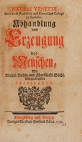 view Abhandlung von Erzeugung der Menschen / Nicolai Venette.