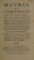 view Œuvres de chirurgie / [Mr Goulard (Thomas)].