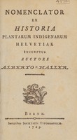 view Nomenclator ex Historia plantarum indigenarum Helvetiae excerptus / Auctore Alberto v. Haller.