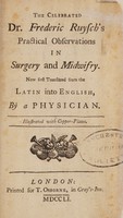 view Practical observations in surgery and midwifry / Now first translated from the Latin ... by a physician.