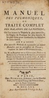 view Manuel des pulmoniques, ou traité complet des maladies de la poitrine ... On y a joint une nouvelle méthode de reconnoître ces mêmes maladies par la percussion du thorax / traduite du latin d'Avenbrugger [sic].