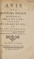 view Avis aux buveurs d'eaux minérales affligés de maux de nerfs, précédé de l'éloge de Spa et de ses avantages / [Anon].