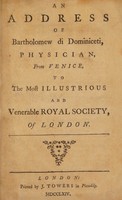 view An address ... to the ... Royal Society, of London / [Bartholomew di Dominiceti].