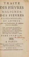 view Traité des fièvres malignes; des fièvres pestilentielles, et autres. Avec des consultations sur plusieurs sortes de maladies.