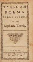 view Tabacum : poema libris duobus / auctore Raphaële Thorio.