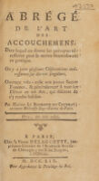 view Abrégé de l'art des accouchemens / [Angélique Marguerite Le Boursier du Coudray].