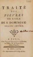 view Traité des fièvres de l'isle de S. Domingue / [Antoine Poissonnier-Desperrières].