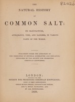 view The natural history of common salt: its manufacture, appearance, uses, and dangers, in various parts of the world / [By C.T. i.e. C. Tomlinson].