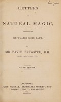 view Letters on natural magic, addressed to Sir W. Scott / [Sir David Brewster].