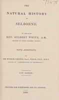 view The natural history of Selborne / By the late Rev. Gilbert White. With additions by Sir William Jardine.