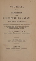 view Journal of an expedition from Sincapore [sic] to Japan, with a visit to Loo-Choo, descriptive of these islands and their inhabitants, in an attempt with the aid of natives educated in England to create an opening for missionary labours in Japan / Revised by the Rev. Andrew Reed.