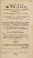 view A bibliographical dictionary. Containing a chronological account ... of ... books, in all departments of literature ... with biographical anecdotes ... the whole of the fourth edition of Dr. Harwood's View of the classics, with innumerable additions and amendments. To which are added, an essay on bibiliography ... and an account of the best English translation of each Greek and Latin classic ... / [Anon].