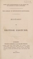 view History of British costume / [J.R. Planché].