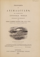 view Thoughts on animalcules ; or, a glimpse of the invisible world revealed by the microscope / By Gideon Algernon Mantell.