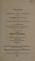 view Travels in Greece and Turkey, undertaken by order of Louis XVI. And with the authority of the Ottoman court / by C.S. Sonnini ... Tr. from the French.