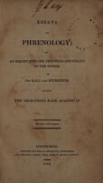 view Essays on phrenology, or an inquiry into the principles and utility of the system of Drs. Gall and Spurzheim, and into the objections made against it / [George Combe].