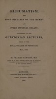 view Rheumatism, and some diseases of the heart and other internal organs / [Francis Hawkins].