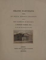 view Oratio Harveiana prima in novis aedibus Collegii habita sext. Kalend. Jul. an. MDCCCXXVI / [Pelham Warren].