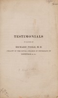 view Testimonials in favour of Richard Poole, M.D., Fellow of the Royal College of Physicians of Edinburgh / [Richard Poole].