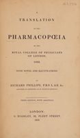 view A translation of the pharmacopoeia of the Royal College of Physicians of London, 1836. With notes and illustrations / By Richard Phillips.