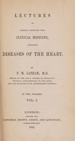 view Lectures on subjects connected with clinical medicine, comprising diseases of the heart / By P.M. Latham.