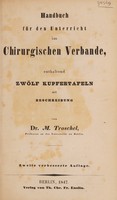 view Handbuch für den Unterricht im chirurgischen Verbande : enthaltend zwölf Kupfertafeln mit Beschreibung / von M. Troschel.