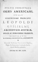 view M0001743: Reproduction of the title page from Pulvis febrifugus orbis Americani ... ventilatus ratione, experientia, auctoritate, 1653