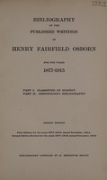 view Bibliography of the published writings of Henry Fairfield Osborn