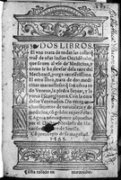 view M0008044: Nicolas Monardes: <i>Dos libros</i>, 1565: title page