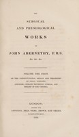 view The surgical and physiological works / [John Abernethy].