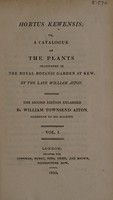 view Hortus Kewensis; or, a catalogue of the plants cultivated in the Royal Botanic Garden at Kew / By the late William Aiton.