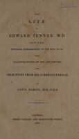 view The life of Edward Jenner ... With illustrations of his doctrines and selections from his correspondence / By John Baron.